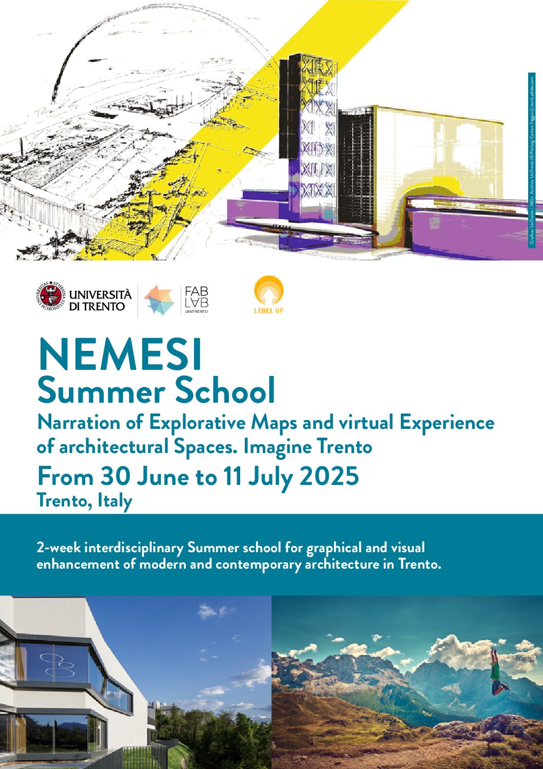 NEMESI Summer School Narration of Explorative Maps and virtual Experience of architectural Spaces. Imagine Trento