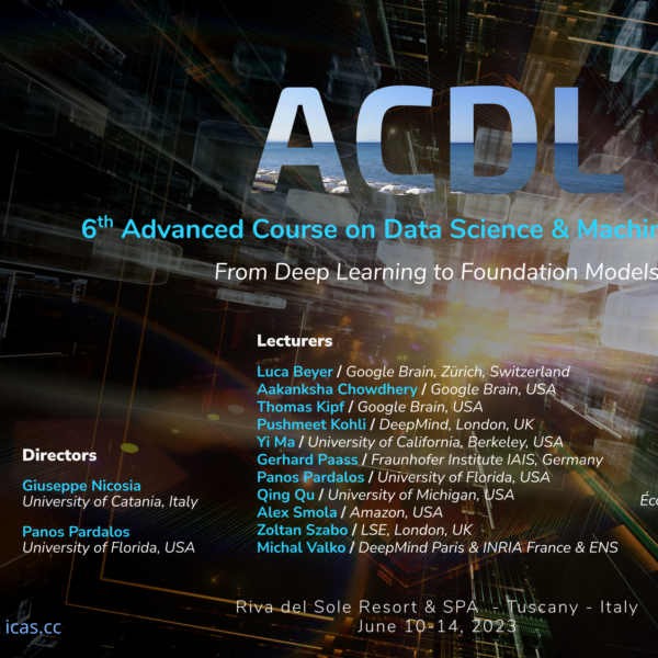 6th Advanced Course on Data Science & Machine Learning ACDL 2023