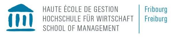 Haute école de gestion Fribourg (HEG-FR) University of Applied Sciences and Arts Western Switzerland HES-SO School of Management Fribourg